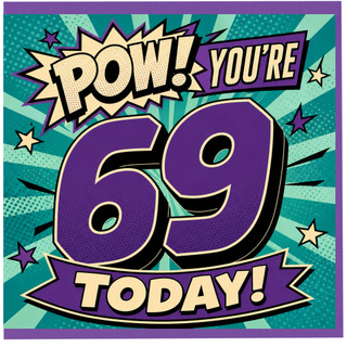 69th Birthday Card, Pow You're 69 Today Comic Style Card