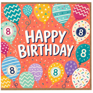 8th Birthday Card, Happy Birthday Balloons and Confetti Design