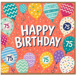 75th Birthday Card, Happy Birthday Balloons Design