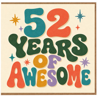52nd Birthday Card, 52 Years of Awesome Card