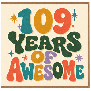 109th Birthday Card, 109 Years of Awesome Card