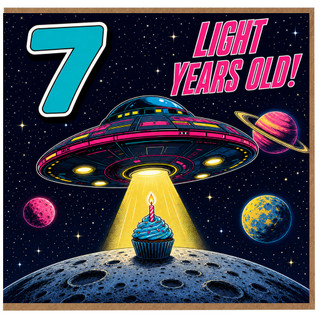 7th Birthday Card, Light Years Old Space Birthday Card