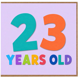 23rd Birthday Card, Colourful 23 Years Old Card