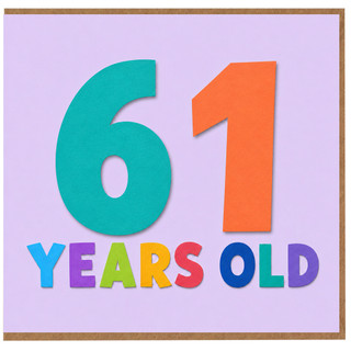 61st Birthday Card, 61 Years Old Card