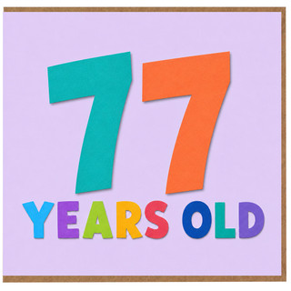 77th Birthday Card, 77 Years Old Card