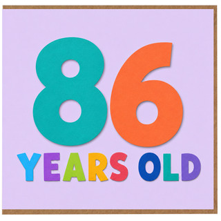 86th Birthday Card, 86 Years Old Card