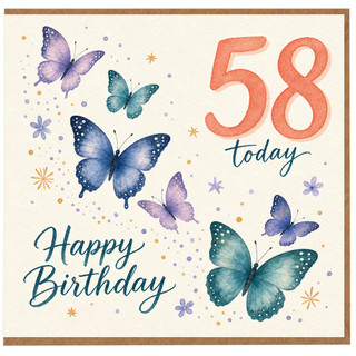 58th Birthday Card, Happy Birthday 58 Today Butterfly Design