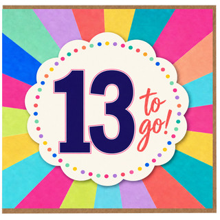 13th Birthday Card, Colourful Rainbow 13 To Go Card