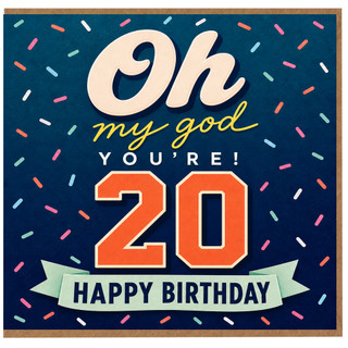 20th Birthday Card, Oh My God You’re 20 Happy Birthday Card