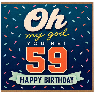 59th Birthday Card, Oh My God You're 59 Funny Birthday Card