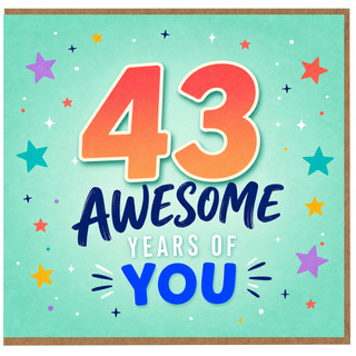 43rd Birthday Card, 43 Awesome Years of You Card