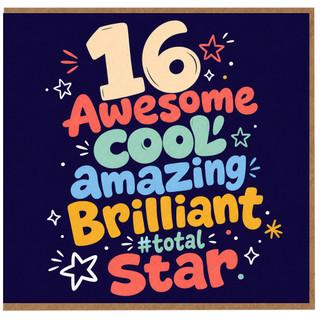 16th Birthday Card, Awesome Cool Amazing Brilliant Total Star Card