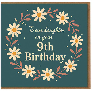 Daughter 9th Birthday Card - To Our Daughter on Your 9th Birthday - Daisy Wreath Floral Design - Sweet Card for Age 9 Girl from Parents