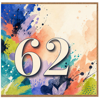 62nd Birthday Card, Colourful Abstract Paint Splatter Design
