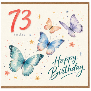 73rd Birthday Card, Happy Birthday Butterflies Card