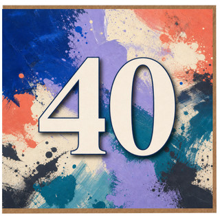 40th Birthday Card, Abstract Paint Splash Design