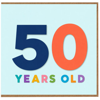 50th Birthday Card, 50 Years Old Birthday Card