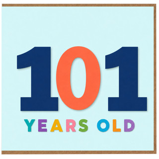 101st Birthday Card, 101 Years Old Card