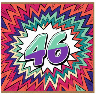 46th Birthday Card, Colourful Comic Burst Design