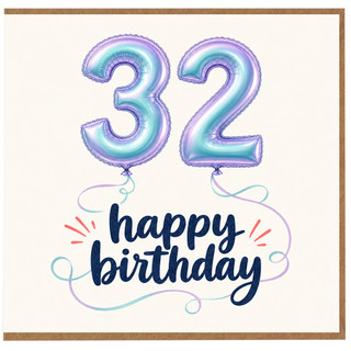 32nd Birthday Card, Happy Birthday Card for 32 Year Old