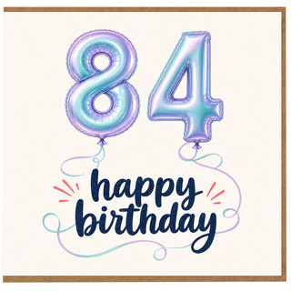 84th Birthday Card, Happy Birthday Balloon Number Design