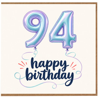 94th Birthday Card, Happy 94 Birthday Card