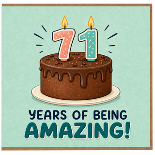 71st Birthday Card, 71 Years of Being Amazing Cake Card