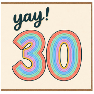 30th Birthday Card, Yay Rainbow Design
