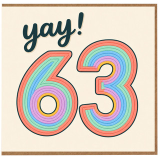 63rd Birthday Card, Yay! Rainbow Number 63 Card