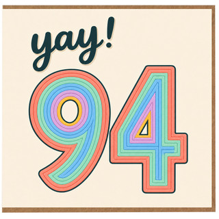 94th Birthday Card, Yay! Rainbow Number 94 Card