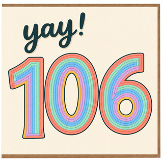 106th Birthday Card, Yay! Rainbow Number 106 Card