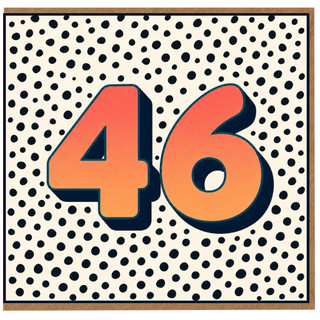 46th Birthday Card, Bold Polka Dot Number 46 Card