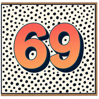69th Birthday Card, Bold Polka Dot Design