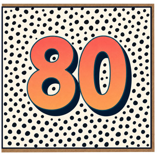 80th Birthday Card, Bold Polka Dot Number 80 Design