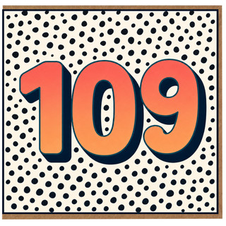 109th Birthday Card, Bold Polka Dot Number 109 Card