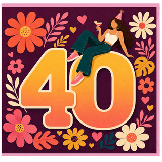 40th Birthday Card, for Her