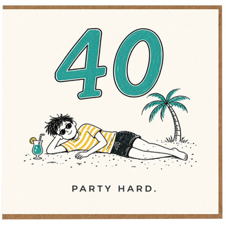 40th Birthday Card, Party Hard Tropical Beach Design