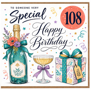 108th Birthday Card, To Someone Very Special Happy Birthday Card