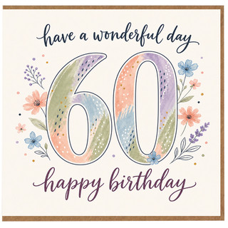 60th Birthday Card, Have a Wonderful Day Happy Birthday Floral Card