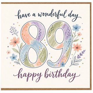 89th Birthday Card, Have a Wonderful Day Happy Birthday Floral Card