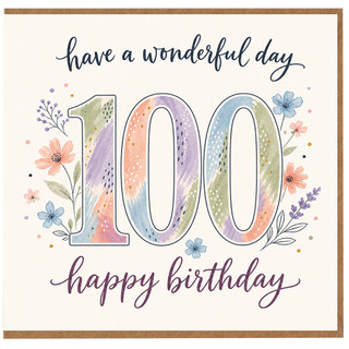 100th Birthday Card, Have a Wonderful Day Happy Birthday Floral Card