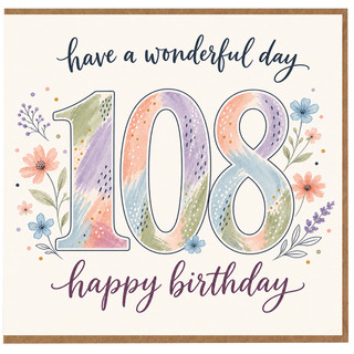 108th Birthday Card, Floral Watercolour Happy Birthday Card