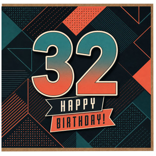 32nd Birthday Card, Happy Birthday Geometric Number 32 Card