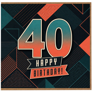 40th Birthday Card, Happy Birthday Card for 40 Year Old