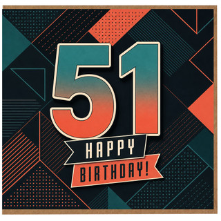 51st Birthday Card, Happy Birthday Card for 51 Year Old