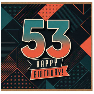 53rd Birthday Card, Happy Birthday Card for Age 53