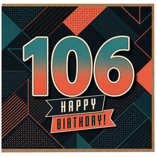 106th Birthday Card, Happy Birthday Card for 106 Year Old