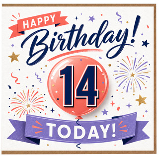 14th Birthday Card, Happy Birthday Today Celebration Card
