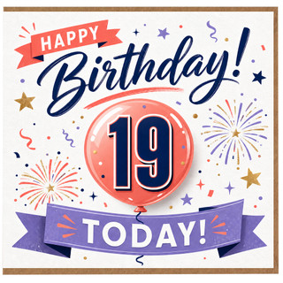 19th Birthday Card, Happy Birthday 19 Today Card
