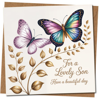 Son Birthday Card 145mm x 145mm - Butterflies & Gold Leaves - For a Lovely Son, Have a Beautiful Day - Elegant Greeting Card, Includes Kraft Envelope